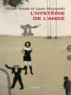 cover image of L'Hystérie de l'ange